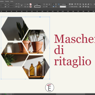 Creare maschere di ritaglio in Adobe InDesign